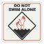DO NOT SWIM ALONE 6IN X 6IN VINYL STICK ON 119TISW0606