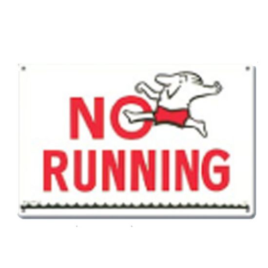 P.MASTER#40312 SIGN-NO RUNNING 40312