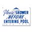 POOLMASTER #40320 SIGN-SHOWER 40320