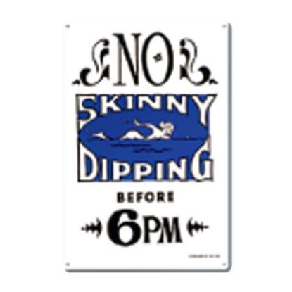 P.MASTER #41353 SIGN-NO SKINNY 41353
