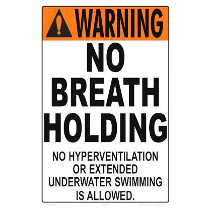 12INX18IN NO BREATHING UNDERWATER PLASTIC SIGN 5512WS1218E