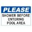 PLEASE SHOWER BEFORE ENTERING POOL AREA 18X12 WHITE PLASTIC 7502WS1812E