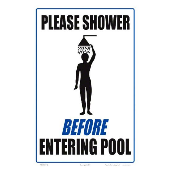 08 X 12IN PLEASE SHOWER BEFORE ENTERING POOL SIGN ON HEAVY  7503WA0812E
