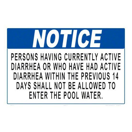 12X18 PLASTIC SIGN PERSONS W/ DIARRHEA SHALL NOT ENTER POOL 7980WS1812E