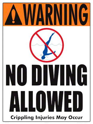 NO DIVING ALLOWED 4IN LETTERING 18x24 HEAVY DUTY PLASTIC 6604WS1824E
