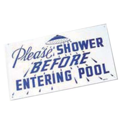 PLEASE SHOWER BEFORE ENTERING POOL  12IN x 18IN 90-111