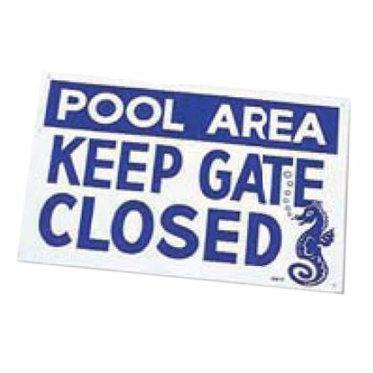 POOL AREA  KEEP GATE CLOSED 12IN x 18IN 90-105